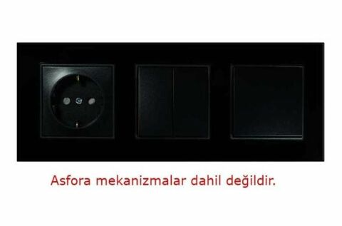 Asfir Schneider Asfora Serisine Özel Üçlü Parlak Siyah Pleksiglas Anahtar Priz Çerçevesi